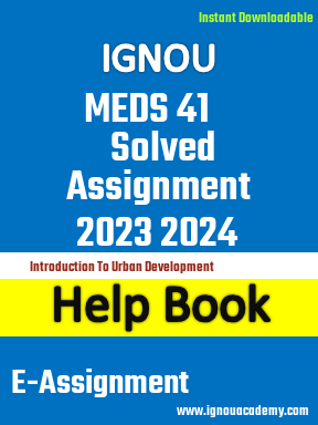 IGNOU MEDS 41 Solved Assignment 2023 2024